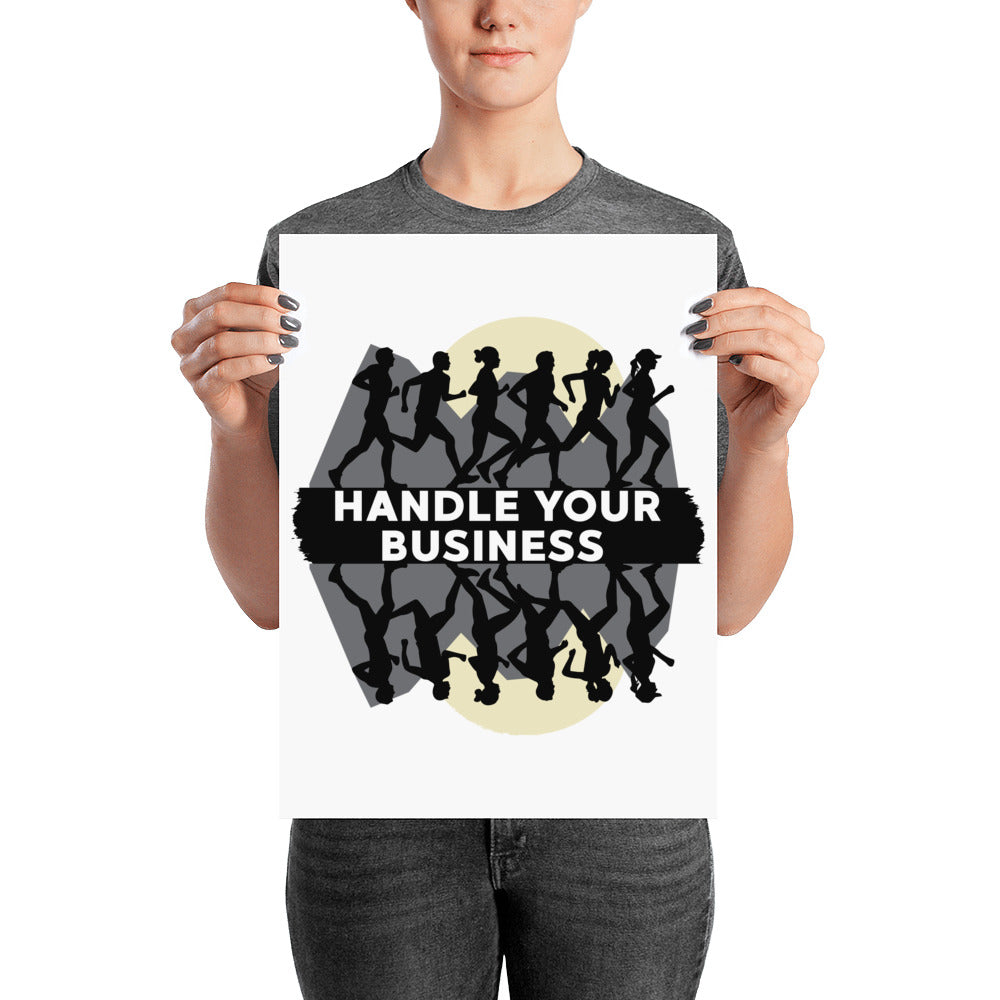 Handle Your Business Group Runners Poster