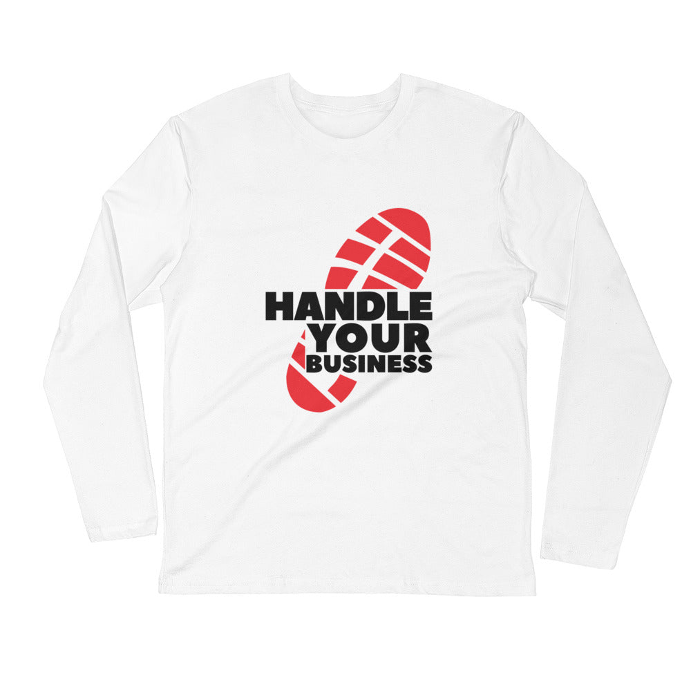 Handle Your Business Logo- Men’s apparel, Women’s apparel Long Sleeve Fitted Crew