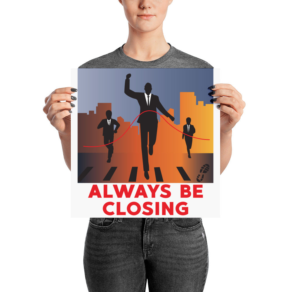 Always Be Closing- Businessman Color Poster