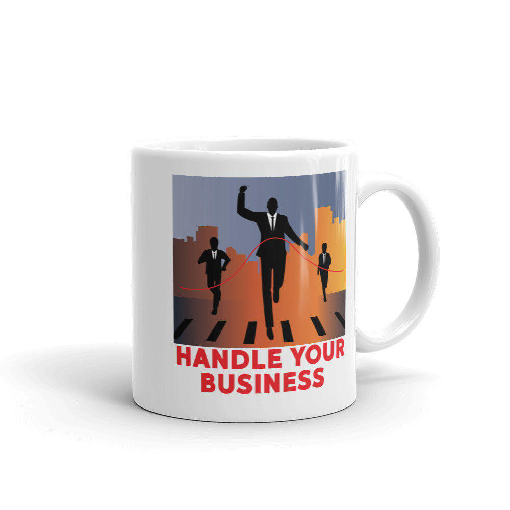 Handle Your Business- Businessman Race Color Mug
