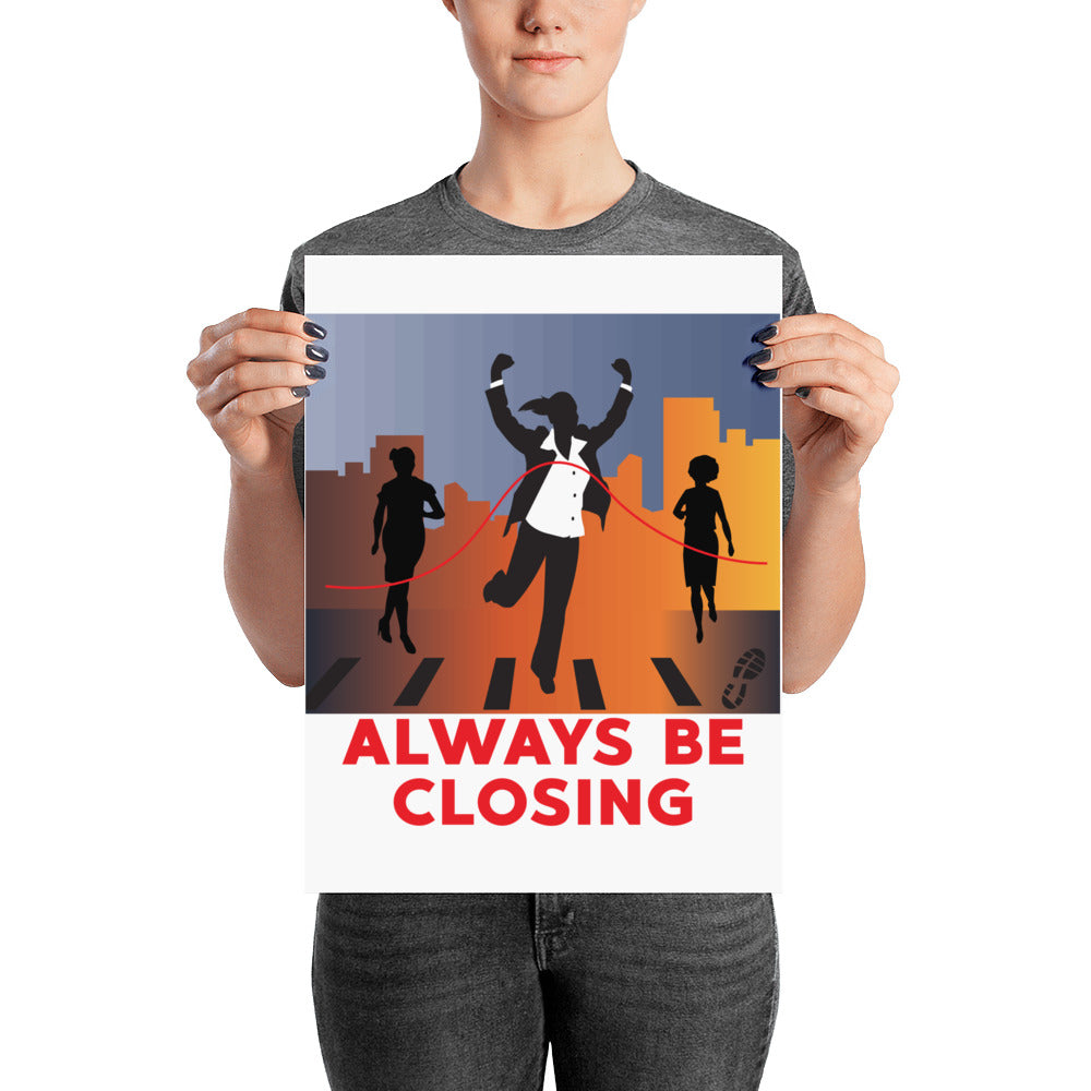 Always Be Closing- Business Woman Color Poster