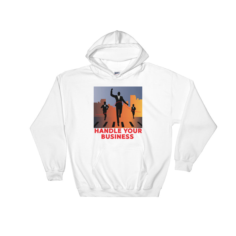 Handle Your Business- Businessman Men’s Apparel  Color Hooded Sweatshirt