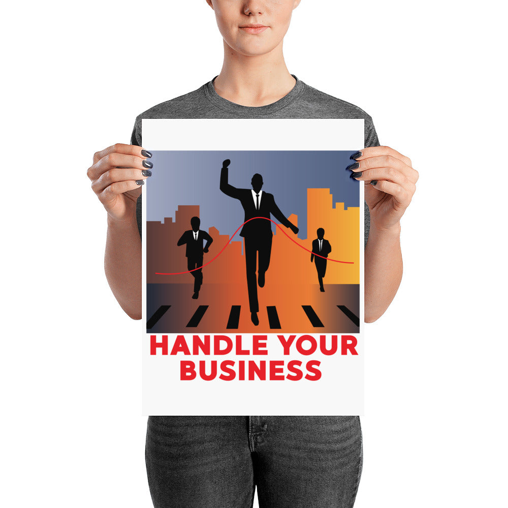 Handle Your Business- Businessman Color Poster