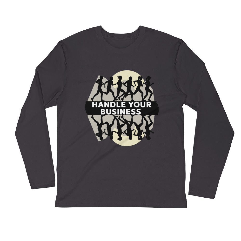 Handle Your Business Group Runners- Men’s Apparel, Women’s Apparel Long Sleeve Fitted Crew